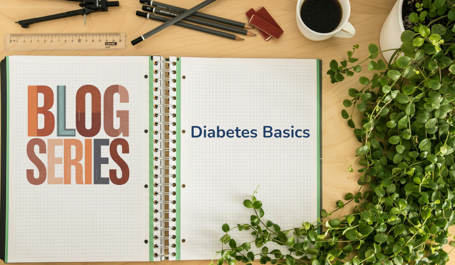 Diabetes Basics Part 1: What is Glucose?