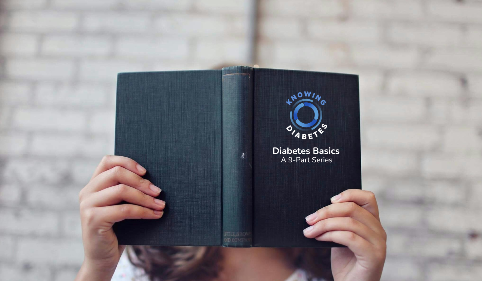 Diabetes Basics Series: Downloadable Booklet Now Available